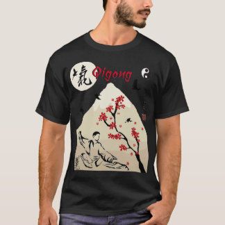 of Qigong garden calligraphy t for Tai Chi Lovers T-Shirt
