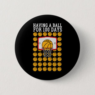 Of School 100th Day 100 Ball Sports Basketball  2 Inch Round Button