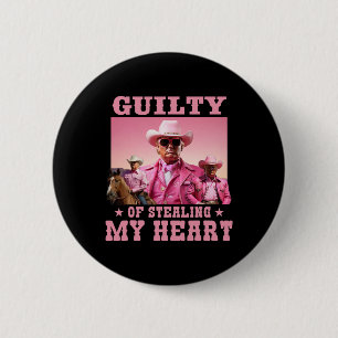 Of Stealing My Heart Trump 2024 Shirt Trump Cowboy 2 Inch Round Button