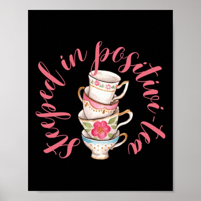 Of Steeped In Positivi-tea Positivity Sticker  Poster (Front)