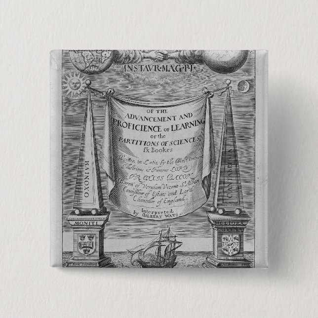 'Of the advancement and proficience of learning' 2 Inch Square Button (Front)