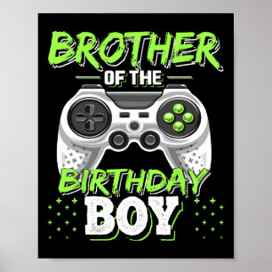 Of The Birthday Boy Matching Video Game Birthday 4 Poster