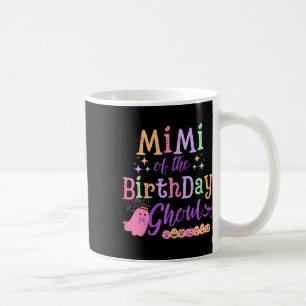 Of The Birthday Ghoul Cute Halloween Spooky Ghost Coffee Mug