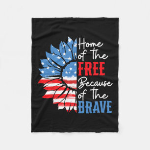 Of The Free Because Of The Brave Sunflower 4th Of  Fleece Blanket