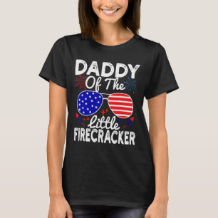 Of The Little Firecracker Funny 4th Of July Father T-Shirt