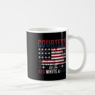 Of The Red White And Blue American Flag 4th Of Jul Coffee Mug
