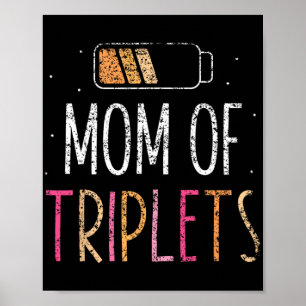 Of Triplets Mothers Day Mommy Mother Mama Mother's Poster