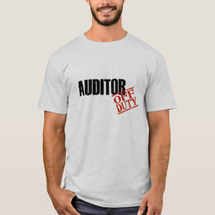 Off Duty Auditor T-Shirt