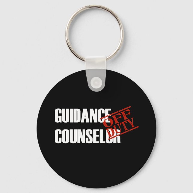 OFF DUTY GUIDANCE COUNSELOR DARK KEYCHAIN (Front)