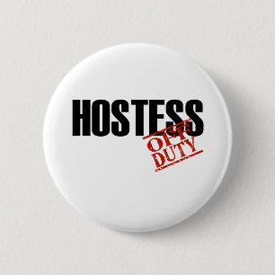 OFF DUTY HOSTESS LIGHT 2 INCH ROUND BUTTON