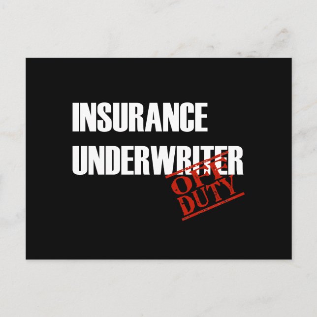OFF DUTY INSURANCE UNDERWRITER DARK POSTCARD (Front)