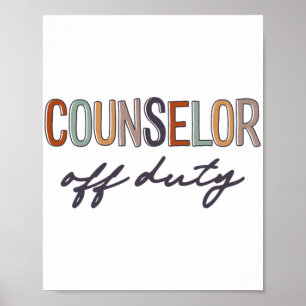 Off Duty Last Day Of School End Of School Year Poster