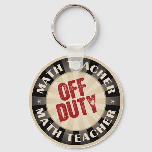 Off Duty Math Teacher Keychain (Front)