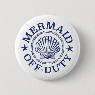 Off Duty Mermaid 2 Inch Round Button