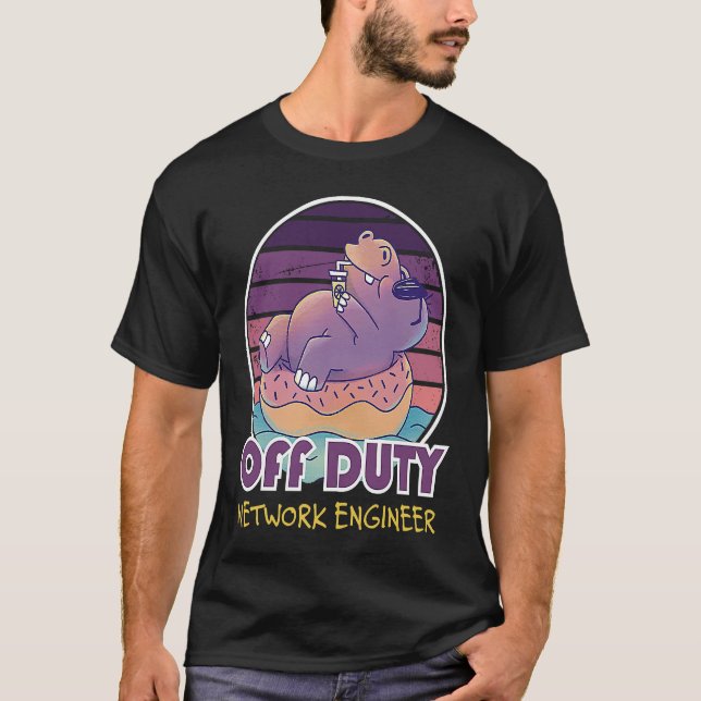 Off Duty Network Engineer Job Coworker T-Shirt (Front)
