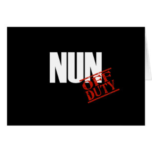 OFF DUTY NUN DARK