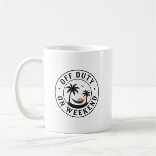 Off Duty On the Weekend Tropical Relaxation Emblem Coffee Mug