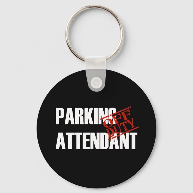 OFF DUTY PARKING ATTENDANT DARK KEYCHAIN (Front)