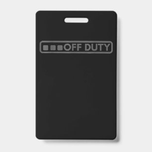 Off Duty Perfect For Police Army Law Enforcement Badge