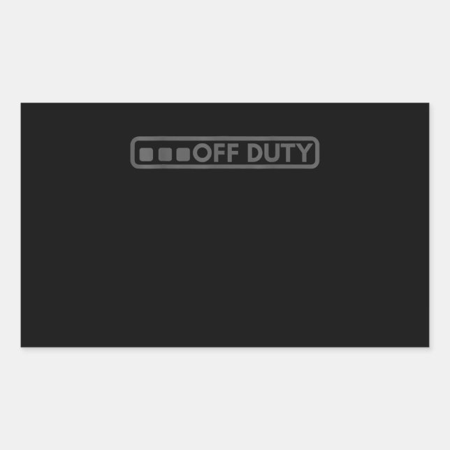 Off Duty Perfect For Police Army Law Enforcement Sticker (Front)