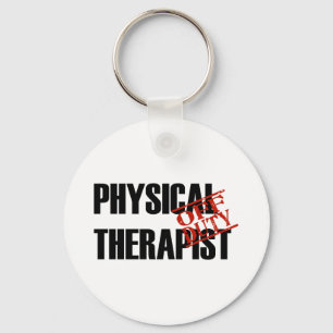 OFF DUTY PHYSICAL THERAPIST LIGHT KEYCHAIN