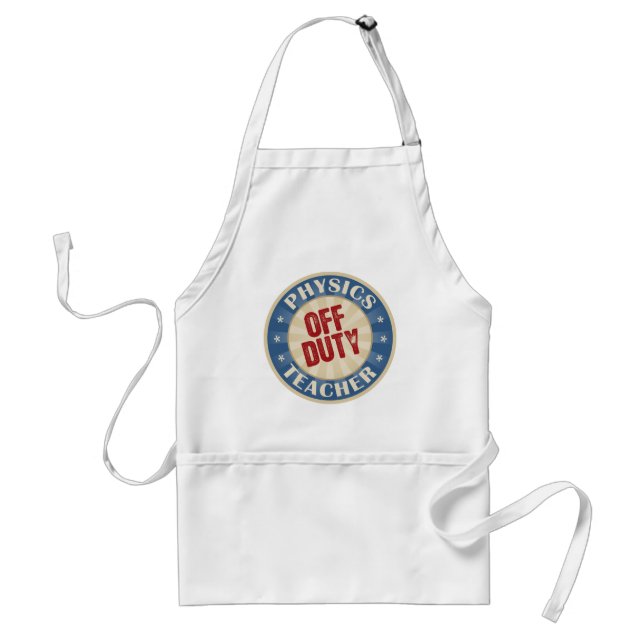 Off Duty Physics Teacher Standard Apron (Front)