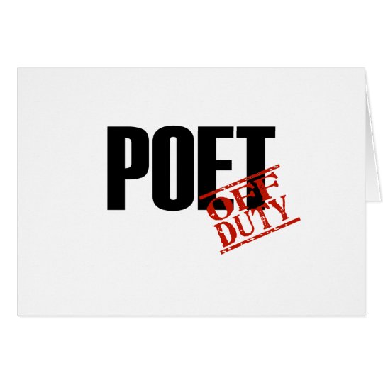 OFF DUTY POET LIGHT CARD