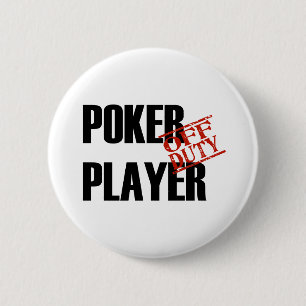 OFF DUTY POKER PLAYER LIGHT 2 INCH ROUND BUTTON