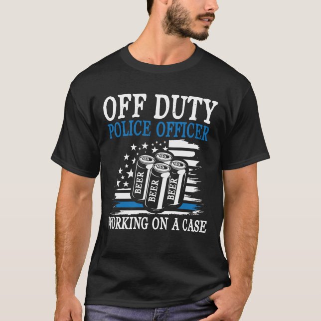Off Duty Police Officer Working on a Case - Beer L T-Shirt (Front)