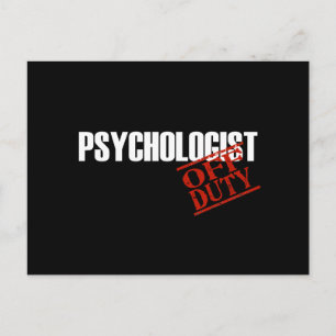 OFF DUTY PSYCHOLOGIST DARK POSTCARD