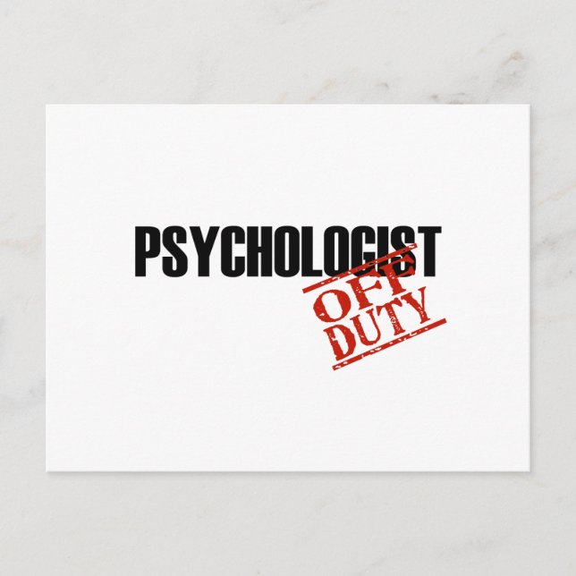 OFF DUTY PSYCHOLOGIST LIGHT POSTCARD (Front)