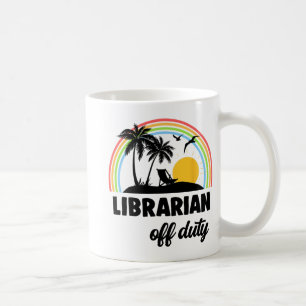 Off Duty Rainbow End Of School Year Coffee Mug
