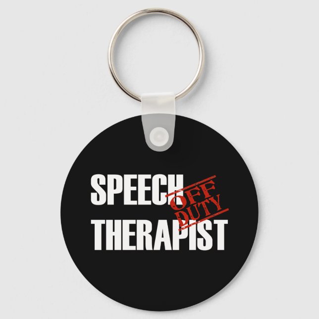 OFF DUTY SPEECH THERAPIST DARK KEYCHAIN (Front)