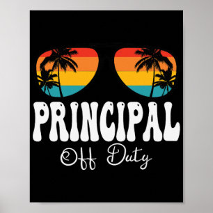 Off Duty Sungles Women Happy Last Day Of School Poster
