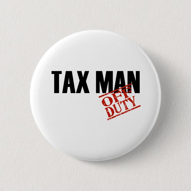 OFF DUTY TAX MAN LIGHT 2 INCH ROUND BUTTON (Front)