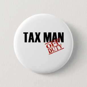 OFF DUTY TAX MAN LIGHT 2 INCH ROUND BUTTON