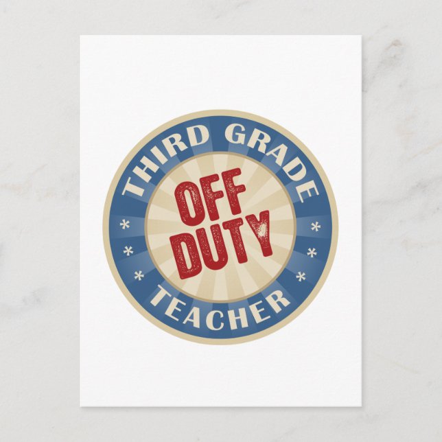 Off Duty Third Grade Teacher Postcard (Front)