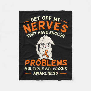 Off My Nerves Multiple Sclerosis Awareness Graphic Fleece Blanket