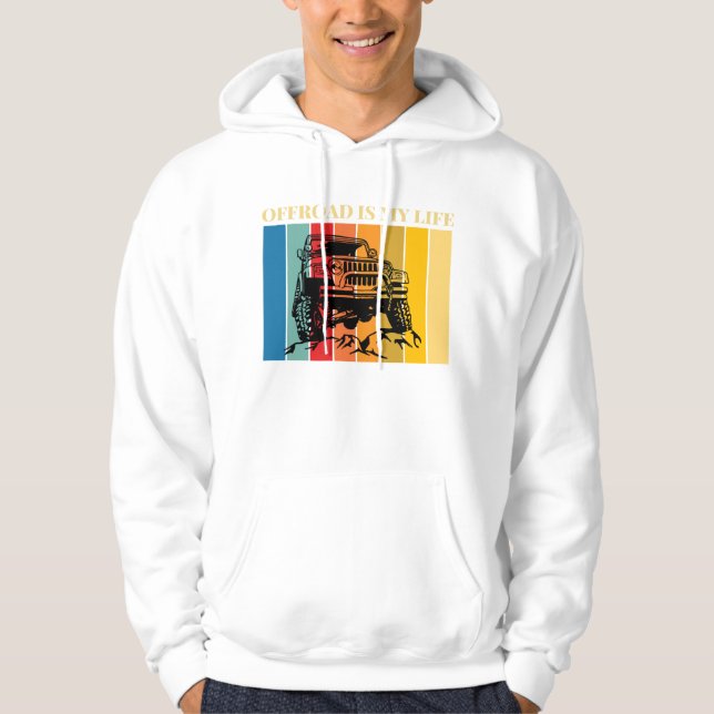 off road is my life hoodie (Front)