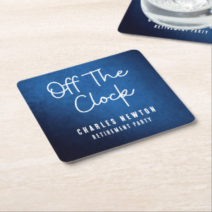 Off The Clock Funny Retirement Party Tableware Square Paper Coaster