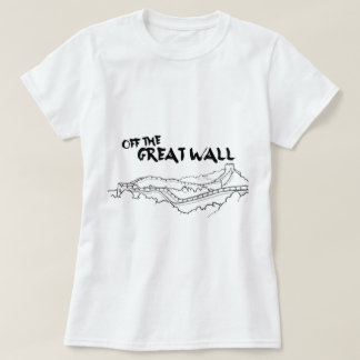 Off The Great Wall T-Shirt