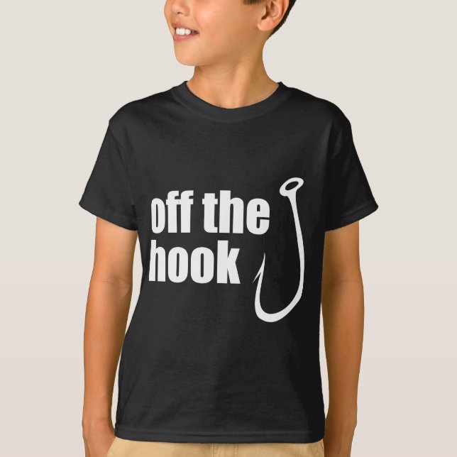 Off The Hook T-Shirt (Front)