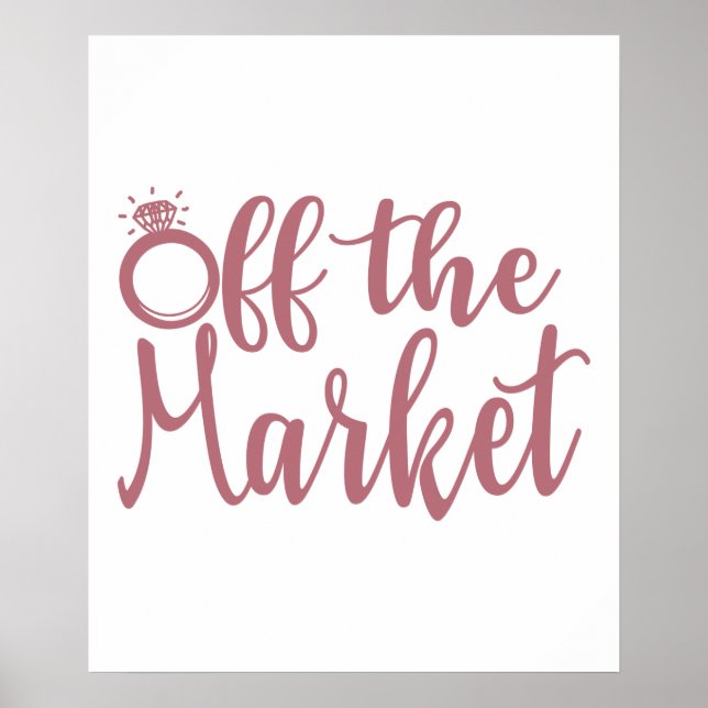 Off The Market - Bachelorette Party Bridal Wedding Poster (Front)