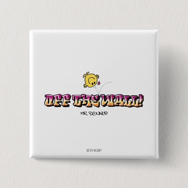 Off The Wall! 2 Inch Square Button (Front)
