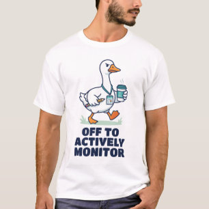Off To Actively Monitor Funny Teacher Testing Day T-Shirt