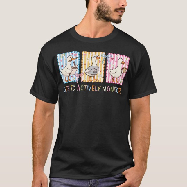 Off To Actively Monitor Teacher Funny Testing Day T-Shirt (Front)