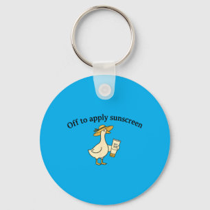 Off to Apply Sunscreen Goose Summer Beach Vacation Keychain