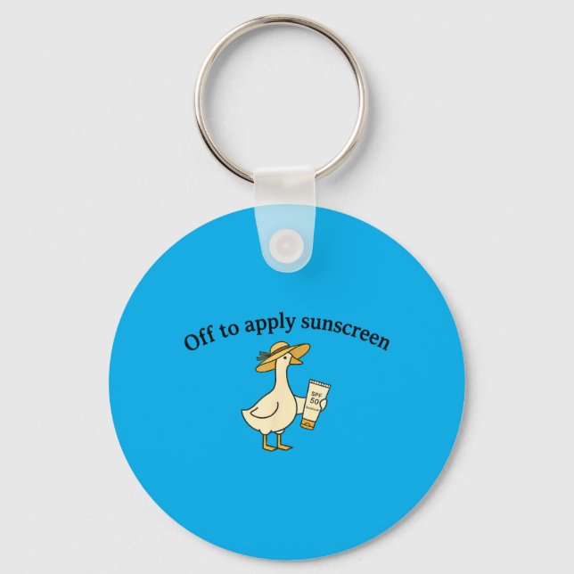 Off to Apply Sunscreen Goose Summer Beach Vacation Keychain (Front)