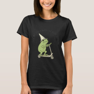 Off to be radical left scum funny frog meme cat T-Shirt