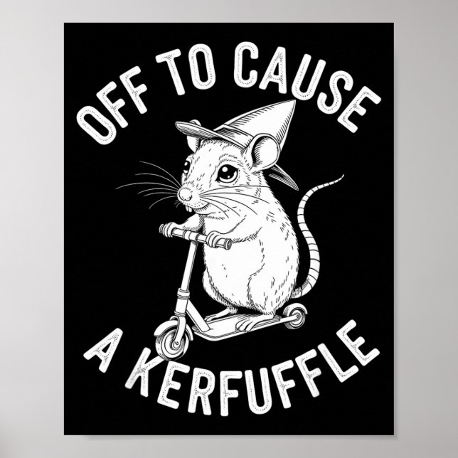 Off to cause a kerfuffle funny capybara joke meme  poster (Front)